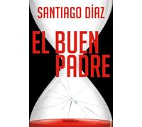 El buen padre (Indira Ramos 1) (Best Seller)