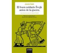 El Buen Soldado Svejk Antes De La Guerra