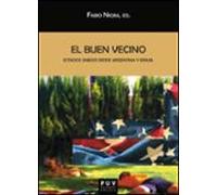 El Buen Vecino: Estados Unidos Sobre Argentina Y Brasil