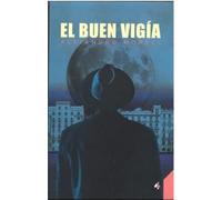 EL BUEN VIGÍA