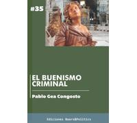 El buenismo criminal