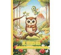 EL BUHO BU: AVENTURAS PARA LEER Y DISFRUTAR.: "PRIMERAS AVENTURAS PARA PEQUEÑOS GRANDES LECTORES" ("Bu y Dodo · Dos amigos para leer contigo")