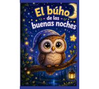 EL BÚHO DE LAS BUENAS NOCHES