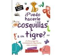 El Buho Sabio:¿puedo Hacerle Cosquillas A Un Tigre?