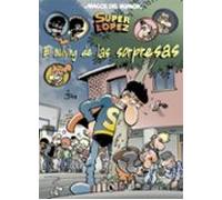 El Bullying De Las Sorpresas (magos Del Humor Superlópez 202)