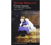 El buque fantasma: y otros relatos tristes y siniestros (El Club Diógenes)