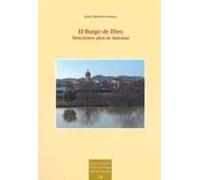 El Burgo De Ebro: Doscientos Años De Historias