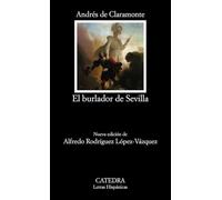 El Burlador De Sevilla O El Convidado De Piedra