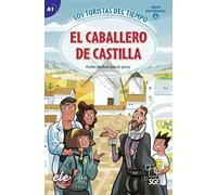 El Caballero de Castilla: Los Turistas del Tiempo