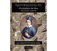 El Caballero De Dios. Niels Steensen 1638-1686