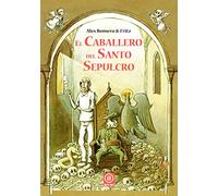El caballero del Santo sepulcro: 13 (La palabra ilustrada)