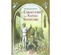 El Caballero Del Santo Sepulcro