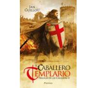 El Caballero Templario (trilogia De Las Cruzadas Ii)