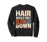 El Cabello Solo me ralentizaría Calvo para papá, Marido, Hermano Sudadera