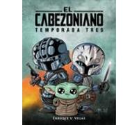 El cabezoniano temporada tres (LOS CABEZONES DE ENRIQUE V. VEGAS)