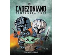 El cabezoniano temporada tres (LOS CABEZONES DE ENRIQUE V. VEGAS)