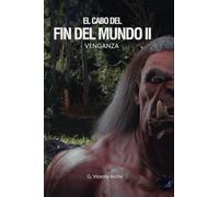 El Cabo del Fin del Mundo. Volumen 2. Venganza