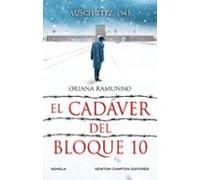 El Cadáver Del Bloque 10 (serie Hugo Fischer 1)