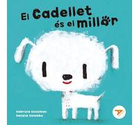 El Cadellet és el millor: 4 (Ala Delta Sèrie Taronja)