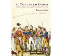 El Cádiz de las Cortes – La vida cotidiana en la ciudad (1810-1813) – Historia de España