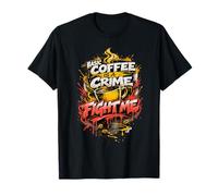 El Cafe Basico Es Un Crimen Amor De Taza Camiseta