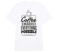 El café con la impresión Trasera Hace Que Sea Posible Todo lo Posible. Comfort Colors Adult Heavyweight T-Shirt
