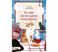 El café de los gatos mensajeros (GRANDES EMOCIONES)