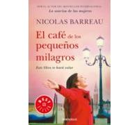El Cafe De Los Pequeños Milagros