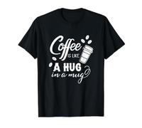 El café es como un Abrazo en una Taza, Divertido Amante del café Camiseta gráfica económica, Hombre, Negro, S