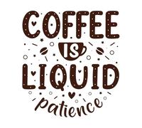El café es líquido, paciencia, citas sobre el café. Calcomanías de vinilo para murales y paredes 54.6x59.8cm Decoración de carrocerías Café