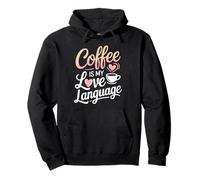 El café es mi amor guión en lenguaje y arte del corazón Sudadera con Capucha