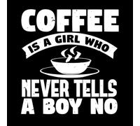 El café es una chica que nunca le dice no a un chico diseño tipográfico premium Calcomanías de letras 42x45.1cm Decoración artística Blanco