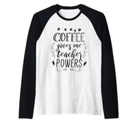 El café me da Poderes de Maestro, Escuela Divertida Motivacional Camiseta Manga Raglan