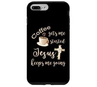 El café me Pone en Marcha Jesús me Mantiene yendo Jesús Carcasa para iPhone 7 Plus/8 Plus