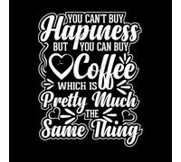 El café no puede comprar la felicidad, pero puedes comprar café, que es prácticamente lo mismo. Calcomanías de pared de PVC 52x67.5cm Se puede modificar y añadir información Blanco