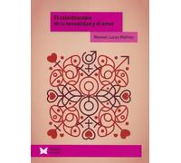 El caleidoscopio de la sexualidad y del amor