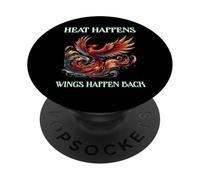 El calor sucede, las alas vuelven a suceder, motivación renacimiento del fénix PopSockets PopGrip Adhesivo