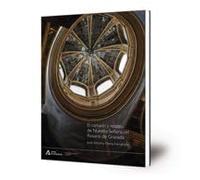 El camarín y retablo de Nuestra Señora del Rosario de Granada: 7 (Arte Monografías)