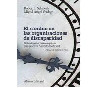 El cambio en las organizaciones de discapacidad: Estrategias para superar sus retos y hacerlo realidad (El libro universitario - Manuales)