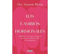 El cambio hormonal | Tasneem Bhatia
