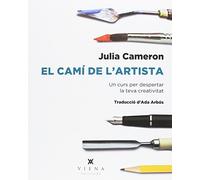 El Camí De L'Artista: Un curs per despertar la teva creativitat: 2 (Creativa)