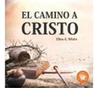 El Camino A Cristo (audiolibro)