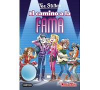 El camino a la fama: Vida en Ratford 7 (Tea Stilton)