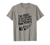 El Camino a mi corazón está pavimentado con Huellas de Patas Camiseta