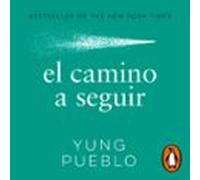 El Camino A Seguir (audiolibro)