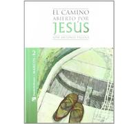 El Camino Abierto Por Jesús. Marcos (Temas bíblicos)