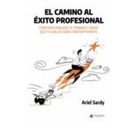 El Camino Al Éxito Profesional