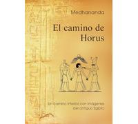 El Camino De Horus