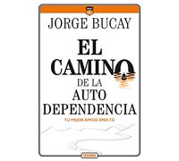 El Camino de la Autodependencia: Tu Mejor Amigo Eres Tú