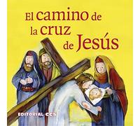 El camino de la cruz de Jesús: Una historia del Nuevo Testamento: 17